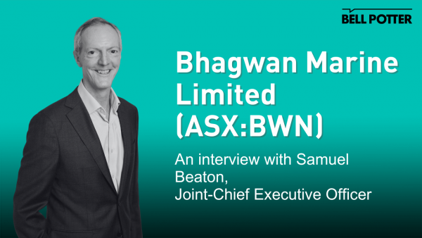 From the helm: Bhagwan Marine Limited (ASX:BWN), Andrew Wackett, Director of Finance
